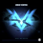 Mind Vortex Songs MP3 Download